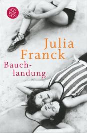 book cover of Bauchlandung. Geschichten zum Anfassen. by Julia Franck
