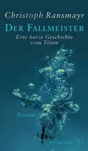 book cover of Der Fallmeister by Christoph Ransmayr