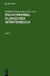 book cover of Klinisches Wörterbuch by Helmut Hildebrandt|Willibald Pschyrembel