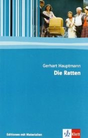 book cover of Die Ratten: Textausgabe mit Materialien by Gerhart Hauptmann
