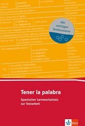 book cover of Tener la palabra : spanischer Lernwortschatz zur Textarbeit ; [alle wichtigen Textbausteine] by Christoph Wurm