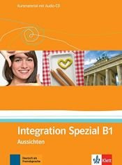 book cover of Aussichten : Deutsch als Fremdsprache für Erwachsene B1, Integration Spezial, Kursmaterial mit Audio-CD [...] by Susanne Anane