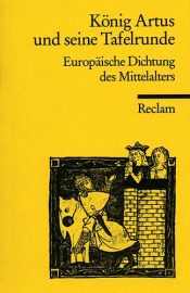 book cover of König Artus und seine Tafelrunde by Autor nicht bekannt
