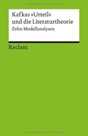 book cover of Kafkas »Urteil« und die Literaturtheorie: Zehn Modellanalysen (Reclams Universal-Bibliothek) by Autor nicht bekannt