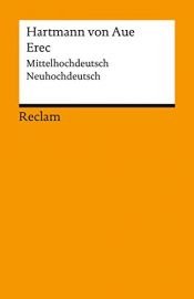 book cover of Erec : mittelhochdeutscher Text und Übertragung by Hartmann von Aue