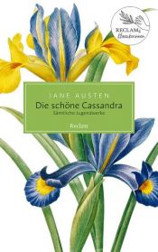 book cover of Die schöne Cassandra. Sämtliche Jugendwerke by Jane Austen