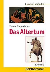 book cover of Das Altertum (Grundkurs Geschichte) by Karen Piepenbrink