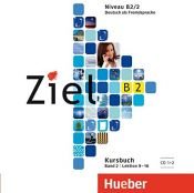 book cover of Ziel. Deutsch als Fremdsprache: Ziel B2, Bd.2 : Lösungen zum Arbeitsbuch by Maresa Winkler|Roland Fischer|Rosa-Maria Dallapiazza