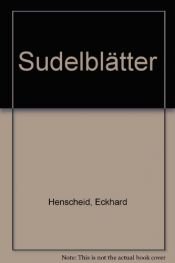 book cover of Sudelblätter by Eckhard Henscheid