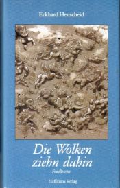book cover of Die Wolken ziehn dahin. Feuilletons by Eckhard Henscheid