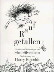 book cover of Raufgefallen. Gedichte und Zeichnungen by Shel Silverstein