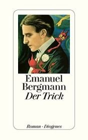 book cover of Der Trick by Emanuel Bergmann