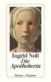 book cover of Die Apothekeri by Ingrid Noll