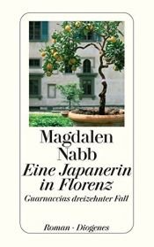 book cover of Eine Japanerin in Florenz by Magdalen Nabb
