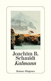 book cover of Kalmann by Joachim B. Schmidt