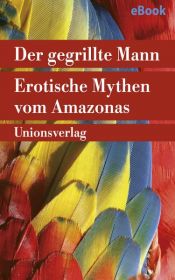 book cover of Der gegrillte Mann by Betty Mindlin