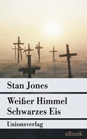 book cover of Weißer Himmel, schwarzes Eis: Ein Fall für Nathan Active by Stan Jones