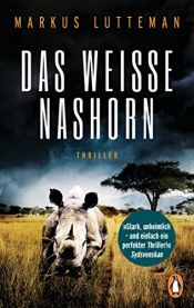 book cover of Das weiße Nashorn by Markus Lutteman