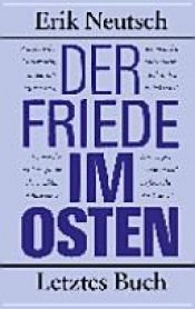 book cover of Der Friede im Osten by Erik Neutsch