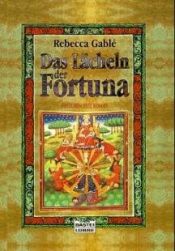 book cover of Das Lächeln der Fortuna: Historischer Roman (Waringham Saga, Band 1) by Rebecca Gablé