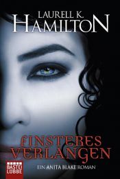 book cover of Finsteres Verlangen by Laurell K. Hamilton