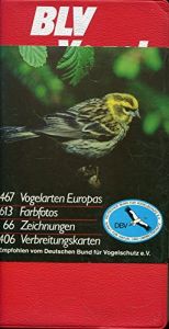 book cover of BLV Vogelführer. 467 Vogelarten Europas by John Gooders|Stuart Keith