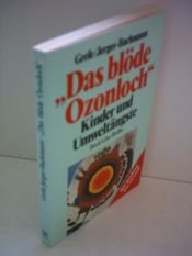 book cover of Das blöde Ozonloch by Christiane Grefe