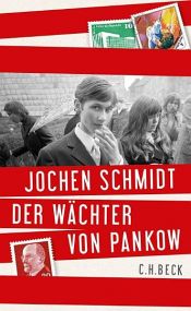 book cover of Der Wächter von Pankow by Jochen Schmidt