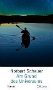 book cover of Am Grund des Universums by Norbert Scheuer