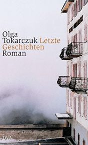 book cover of Letzte Geschichten by Olga Tokarczuk