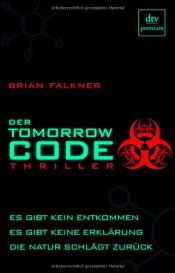 book cover of Der Tomorrow Code by Brian Falkner