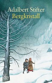 book cover of Bergkristall by Adalbert Stifter