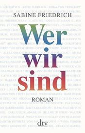 book cover of Wer wir sind by Sabine Friedrich