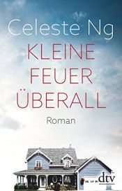 book cover of Kleine Feuer überall by Celeste Ng