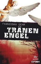 book cover of Tränenengel by Franziska Gehm