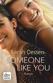 book cover of Someone like you by Sarah Dessen