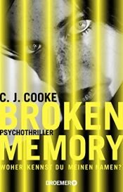 book cover of Broken Memory: Psychothriller by C. J. Cooke