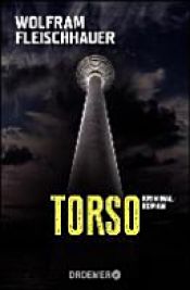 book cover of Torso by Wolfram Fleischhauer