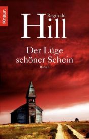 book cover of Der Lüge schöner Schein by Reginald Hill