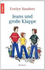book cover of Jeans und große Klappe, Großdruck by Evelyn Sanders