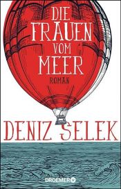 book cover of Die Frauen vom Meer by Deniz Selek