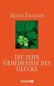 book cover of Die zehn Geheimnisse der Liebe by Adam J. Jackson
