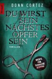 book cover of Du wirst sein nächstes Opfer sein by Donn Cortez