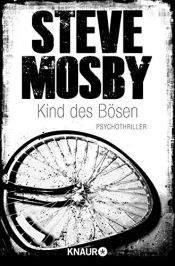 book cover of Kind des Bösen: Psychothriller by Steve Mosby