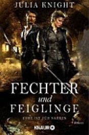 book cover of Fechter und Feiglinge by Julia Knight