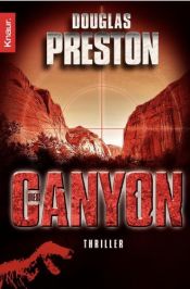 book cover of Der Canyon by Douglas Preston