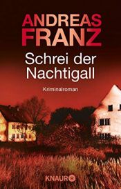 book cover of Schrei der Nachtigall by Andreas Franz