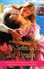 book cover of Die Sehnsucht des Piraten by Jennifer Pashley