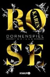 book cover of Dornenspiel by Karen Rose