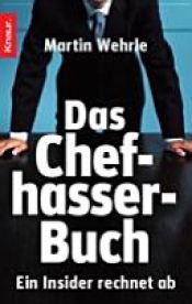 book cover of Das Chefhasser-Buch by Martin Wehrle